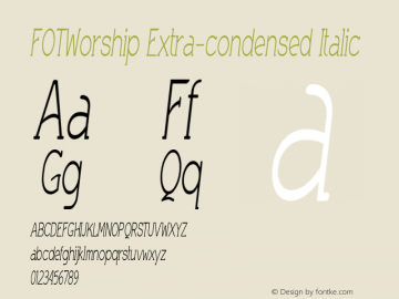 FOTWorship-ExtracondensedItalic Version 1.000 Font Sample