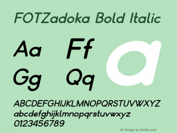 FOTZadoka-BoldItalic Version 1.500 Font Sample