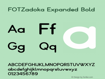FOTZadoka-ExpandedBold Version 1.500 Font Sample