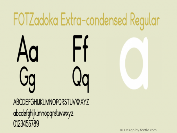 FOTZadoka-ExtracondensedRegular Version 1.500图片样张