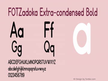 FOTZadoka-ExtracondensedBold Version 1.500图片样张