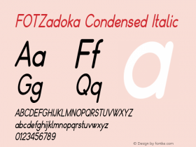 FOTZadoka-CondensedItalic Version 1.500图片样张