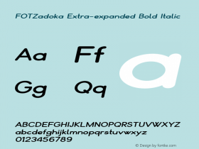 FOTZadoka-ExtraexpandedBoldItalic Version 1.500图片样张