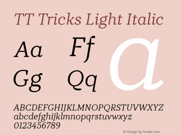 TT Tricks Light Italic Version 1.000; ttfautohint (v1.8.1) Font Sample