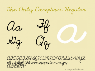 The Only Exception Version 1.001 2011 Font Sample