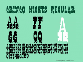 Gringo Nights 2001; 1.0, initial release Font Sample