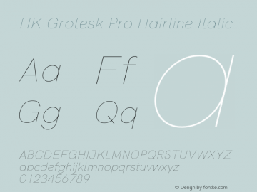 HKGroteskPro-HairlineItalic Version 2.006;PS 002.006;hotconv 1.0.88;makeotf.lib2.5.64775图片样张