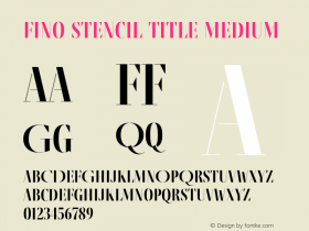 Fino Stencil Title Medium Version 1.012;PS 001.012;hotconv 1.0.88;makeotf.lib2.5.64775 Font Sample