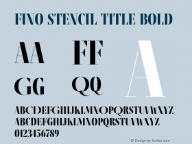 Fino Stencil Title Bold Version 1.012;PS 001.012;hotconv 1.0.88;makeotf.lib2.5.64775 Font Sample