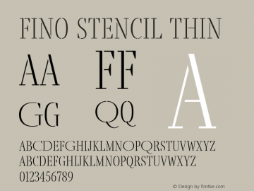Fino Stencil Thin Version 1.012;PS 001.012;hotconv 1.0.88;makeotf.lib2.5.64775 Font Sample