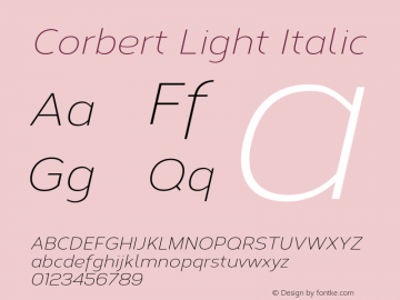 Corbert Light Italic Version 1.001;PS 001.001;hotconv 1.0.70;makeotf.lib2.5.58329图片样张
