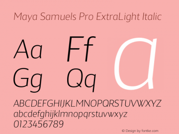 Maya Samuels Pro ExtraLight Italic Version 3.002; Fonts for Free; vk.com/fontsforfree图片样张