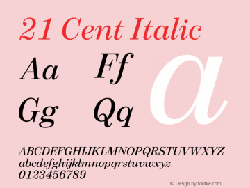 21 Cent Italic Version 1.001; Fonts for Free; vk.com/fontsforfree Font Sample