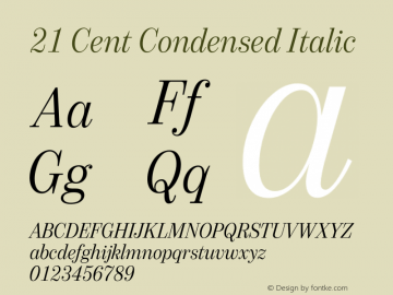 21 Cent Condensed Italic Version 1.000; Fonts for Free; vk.com/fontsforfree图片样张