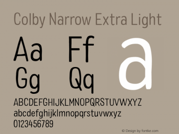 Colby Narrow Extra Light Version 1.000;PS 001.000;hotconv 1.0.88;makeotf.lib2.5.64775 Font Sample