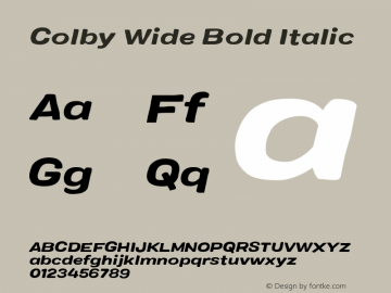 Colby Wide Bold Italic Version 1.000;PS 001.000;hotconv 1.0.88;makeotf.lib2.5.64775图片样张