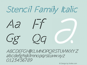 StencilFamily-Italic 1.000 Font Sample