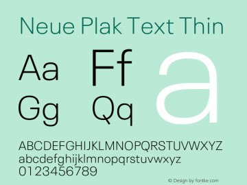 Neue Plak Text Thin Version 1.00, build 10, s3 Font Sample