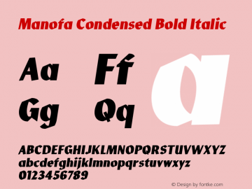 Manofa Condensed Bold Italic Version 1.000;PS 001.000;hotconv 1.0.88;makeotf.lib2.5.64775 Font Sample