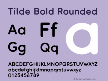 Tilde Bold Rounded Version 1.1 | wf-rip DC20161010图片样张