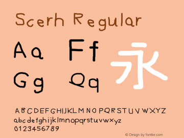 Scerh Version 1.00 February 26, 2018, initial release Font Sample