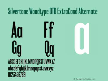 SilvertoneWoodtypeDTD-XCondAlt Version 1.1 | wf-rip DC20020715 Font Sample