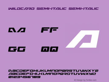 Wildcard Semi-Italic 003.100 Font Sample