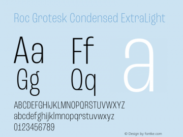 Roc Grotesk Condensed ExtraLight Version 1.000;PS 001.000;hotconv 1.0.88;makeotf.lib2.5.64775 Font Sample