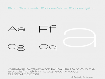 Roc Grotesk ExtraWide ExtraLight Version 1.000;PS 001.000;hotconv 1.0.88;makeotf.lib2.5.64775 Font Sample