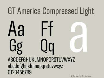 GTAmerica-CompressedLight Version 1.003;PS 001.003;hotconv 1.0.88;makeotf.lib2.5.64775 Font Sample