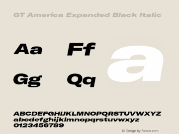 GTAmerica-ExpandedBlackItalic Version 1.003;PS 001.003;hotconv 1.0.88;makeotf.lib2.5.64775 Font Sample