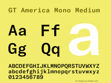 GTAmericaMono-Medium Version 1.003;PS 001.003;hotconv 1.0.88;makeotf.lib2.5.64775 Font Sample