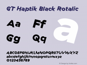 GTHaptik-BlackRotalic Version 3.001;PS 003.001;hotconv 1.0.88;makeotf.lib2.5.64775 Font Sample