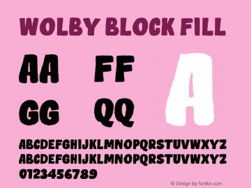 Wolby Block Fill Version 1.000;PS 001.000;hotconv 1.0.88;makeotf.lib2.5.64775 Font Sample