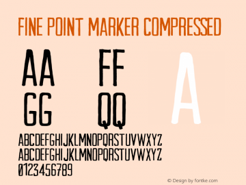 Fine Point Marker Compressed Regular Version 1.000;PS 001.000;hotconv 1.0.70;makeotf.lib2.5.58329图片样张