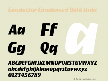 Conductor-CondensedBoldItalic Version 1.1 | wf-rip DC20180120图片样张