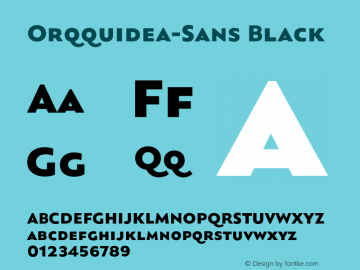 Orqquidea-Sans Black Version 2.035;PS 002.035;hotconv 1.0.88;makeotf.lib2.5.64775 Font Sample