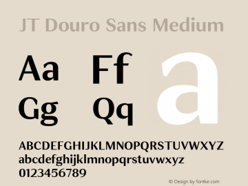JT Douro Sans Medium Version 1.000;PS 001.000;hotconv 1.0.88;makeotf.lib2.5.64775图片样张