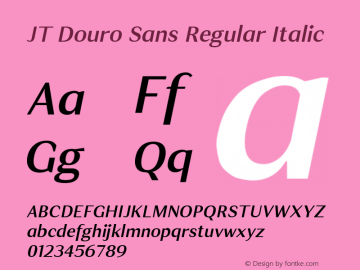 JT Douro Sans Regular Italic Version 1.000;PS 001.000;hotconv 1.0.88;makeotf.lib2.5.64775图片样张