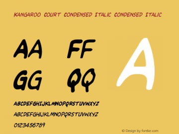 Kangaroo Court Condensed Italic Version 1.0; 2013图片样张