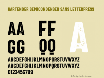 Bartender SemiCondensed Sans Letterpress Version 1.000图片样张