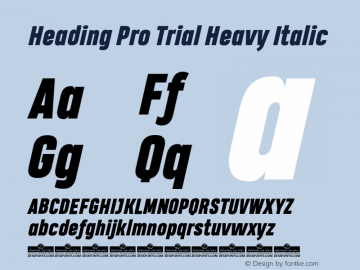 Heading Pro Trial Heavy Italic Version 1.001 Font Sample