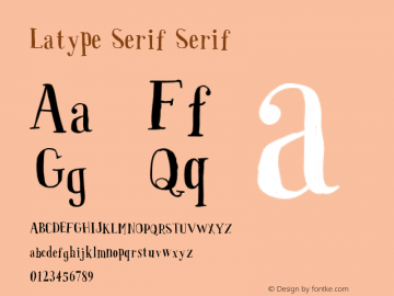 Latype Serif Version 001.000 Font Sample