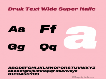 Druk Text Wide Super Italic Version 1.001 Font Sample