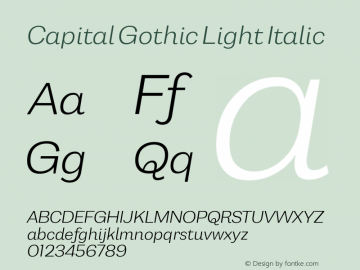 Capital Gothic Light Italic Version 1.000;PS 001.000;hotconv 1.0.88;makeotf.lib2.5.64775图片样张