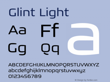 Glint-Light Version 1.000 2018 initial release Font Sample