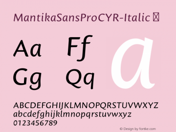 ☞MantikaSansProCYR-Italic Version 1.00;com.myfonts.linotype.mantika-sans.pro-cyrillic-italic.wfkit2.3Koc图片样张