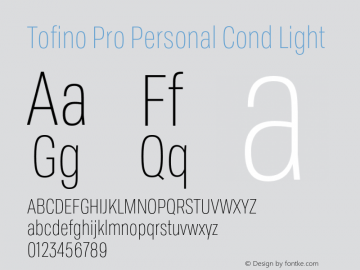 Tofino Pro Personal Cond Light Version 3.000;PS 003.000;hotconv 1.0.88;makeotf.lib2.5.64775 Font Sample