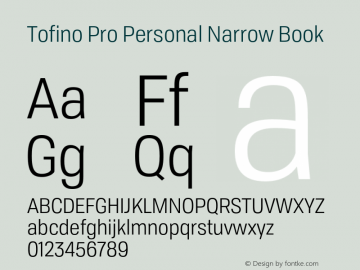Tofino Pro Personal Narrow Book Version 3.000;PS 003.000;hotconv 1.0.88;makeotf.lib2.5.64775 Font Sample
