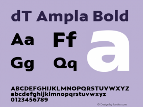 dT Ampla Bold Version 1.000;PS 001.000;hotconv 1.0.88;makeotf.lib2.5.64775图片样张